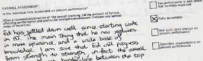 Ed has settled down well since starting work in BT. The main thing that he now requires is more experience, and a wide base of knowledge. I am sure that Ed will progress from strength to strength, in fact the overall assessment was border-line between the top two marks.